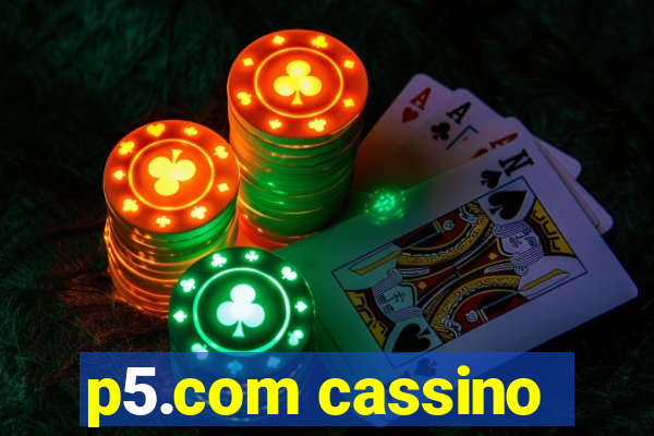 p5.com cassino